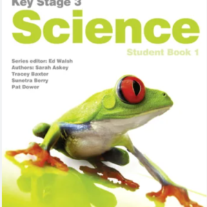 Key Stage 3 Science: Student Book 1