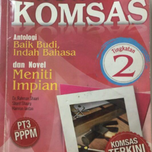 Kupasan & Kajian Asasi Komsas Meniti Impian Tingkatan 2