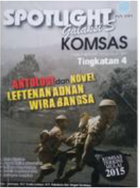 Spotlight Komsas Tingkatan 4 Leftenan Adnan